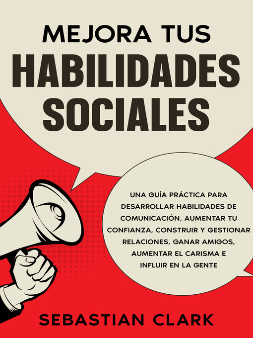 Title details for Mejora Tus Habilidades Sociales by Sebastian Clark - Available